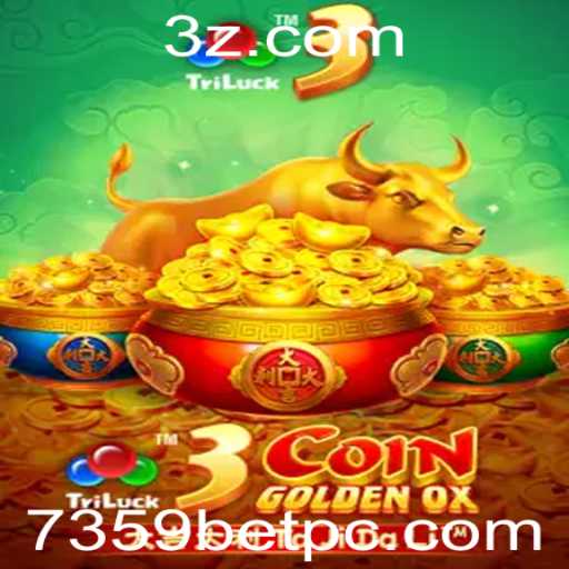 Descubra o Empolgante Mundo de 3CoinGoldenOX com 7359bet